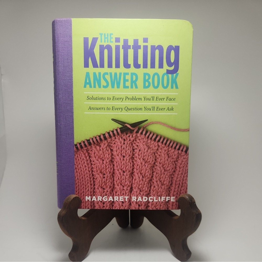 The Knitting Answer Book Margaret Radcliffe Hardcover 2005 Storey Publishing HC